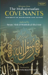 Selections from the Muhammadan Covenants, Selections from the Muhammadan Covenants