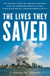 Lives They Saved: The Untold Story of Medics, Mariners, and the Incredible Boatlift That Evacuated Nearly 300,000 People on 9/11