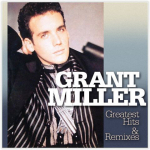 Vinilinė plok&scaron;telė GRANT MILLER Greatest Hits & Remixes