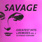 Vinilinė plok&scaron;telė SAVAGE "Greatest Hits & Remixes Vol. 2"