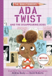 Ada Twist and the Disappearing Dogs: The Questioneers Book