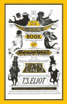 Old Possum's Book of Practical Cats: Illustrated by Edward Gorey Main