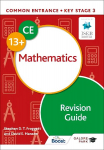 Common Entrance 13plus Mathematics Revision Guide