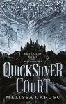 Quicksilver Court: Rooks and Ruin, Book Two