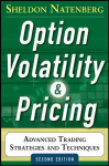 Option Volatility and Pricing: Advanced Trading Strategies and Techniques: Advanced Trading Strategies and Techniques 2nd edition