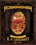 Necronomnomnom: Recipes and Rites from the Lore of H. P. Lovecraft