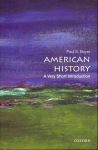 American History: A Very Short Introduction: A Very Short Introduction