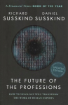 Future of the Professions: How Technology Will Transform the Work of Human Experts, Updated Edition
