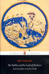 Ibn Fadlan and the Land of Darkness: Arab Travellers in the Far North