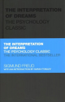 Interpretation of Dreams: The Psychology Classic
