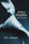 Fifty Shades of Grey: The #1 Sunday Times bestseller