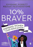 10% Braver: Inspiring Women to Lead Education