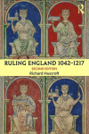 Ruling England 1042-1217 2nd edition