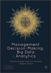 Management Decision-Making, Big Data and Analytics