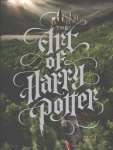 Art of Harry Potter: The definitive art collection of the magical film franchise