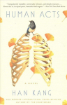 Human Acts: A Novel