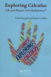 Exploring Calculus: Labs and Projects with Mathematica