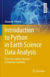 Introduction to Python in Earth Science Data Analysis: From Descriptive Statistics to Machine Learning 1st ed. 2021