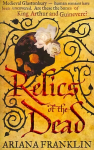 Relics of the Dead: Mistress of the Art of Death, Adelia Aguilar series 3