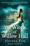 Witch Of Willow Hall: A Spellbinding Debut Ghost Story Perfect for Fans of Outlander ePub edition