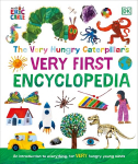 Very Hungry Caterpillar's Very First Encyclopedia: An Introduction to Everything, for VERY Hungry Young Minds