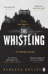 Whistling: The most chilling and gripping ghost story you'll read this year