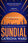 Sundial: from the author of Sunday Times bestseller The Last House on Needless Street Main