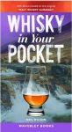Whisky in Your Pocket: 10th edition based on the original 'Malt Whisky Almanac' 10th New edition