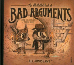 Illustrated Book of Bad Arguments New edition