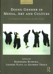 Doing Gender in Media, Art and Culture: A Comprehensive Guide to Gender Studies 2nd edition