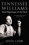 Tennessee Williams: Mad Pilgrimage of the Flesh