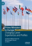 Prime Ministers in Europe: Changing Career Experiences and Profiles 1st ed. 2022