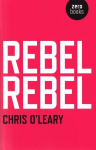 Rebel Rebel - All the songs of David Bowie from `64 to `76: All the Songs of David Bowie from '64 to '76