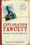 Exploration Fawcett: Journey to the Lost City of Z