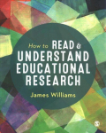 How to Read and Understand Educational Research