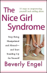 Nice Girl Syndrome: Stop Being Manipulated and Abused -- and Start Standing Up for Yourself