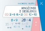 Daugyba ir dalyba nuo 2x6 (6x2) iki 10x10 - Kazimierz Słupek