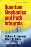 Quantam Mechanics and Path Integrals: Emended Edition Emended Editon ed.