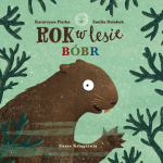 Rok w lesie. B&oacute;br