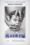 Ten, i&scaron; kur esi