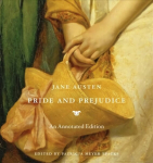 Pride and Prejudice: An Annotated Edition Annotated edition