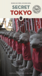 Secret Tokyo Guide: A guide to the unusual and unfamiliar 2nd edition