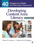 Developing Content Area Literacy: 40 Strategies for Middle and Secondary Classrooms 2nd Revised edition