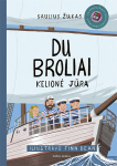 Du broliai. Kelionė jūra