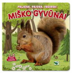 Paliesk, pajusk, i&scaron;girsk! Mi&scaron;ko gyvūnai. 1-3 metų vaikams
