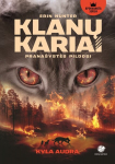 Kyla audra. Klanų kariai. 4 knyga