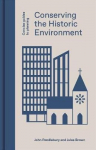 Conserving The Historic Environment Revised Edition
