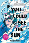 If You Could See the Sun First Time Trade