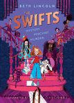 Swifts: The New York Times Bestselling Mystery Adventure