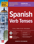 Practice Makes Perfect: Spanish Verb Tenses, Premium Fifth Edition 5th edition